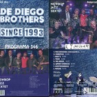 Programa 346 2na part: Newbop Jazz Sextet i De Diego Brothers