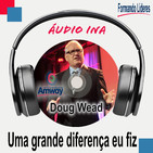 Uma grande diferença eu fiz - Doug Wead