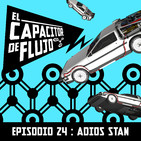 Episodio 24 - Adios Stan