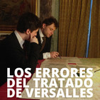Los errores del Tratado de Versalles