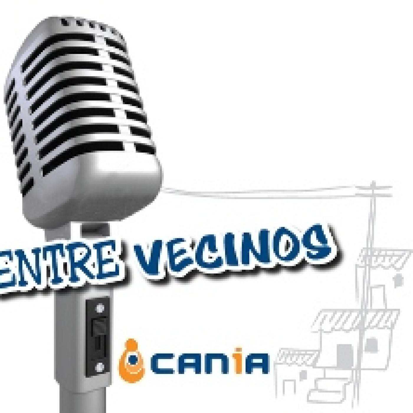 Podcast Entre Vecinos de CANIA