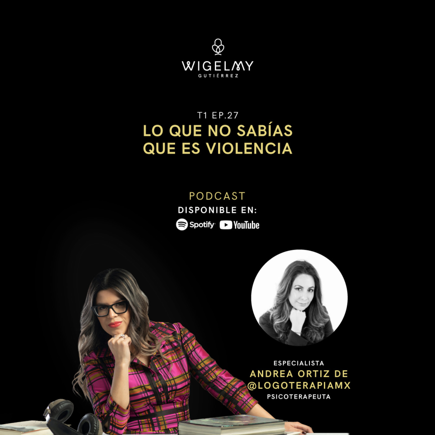 PODCAST WIGELMY GUTIÉRREZ