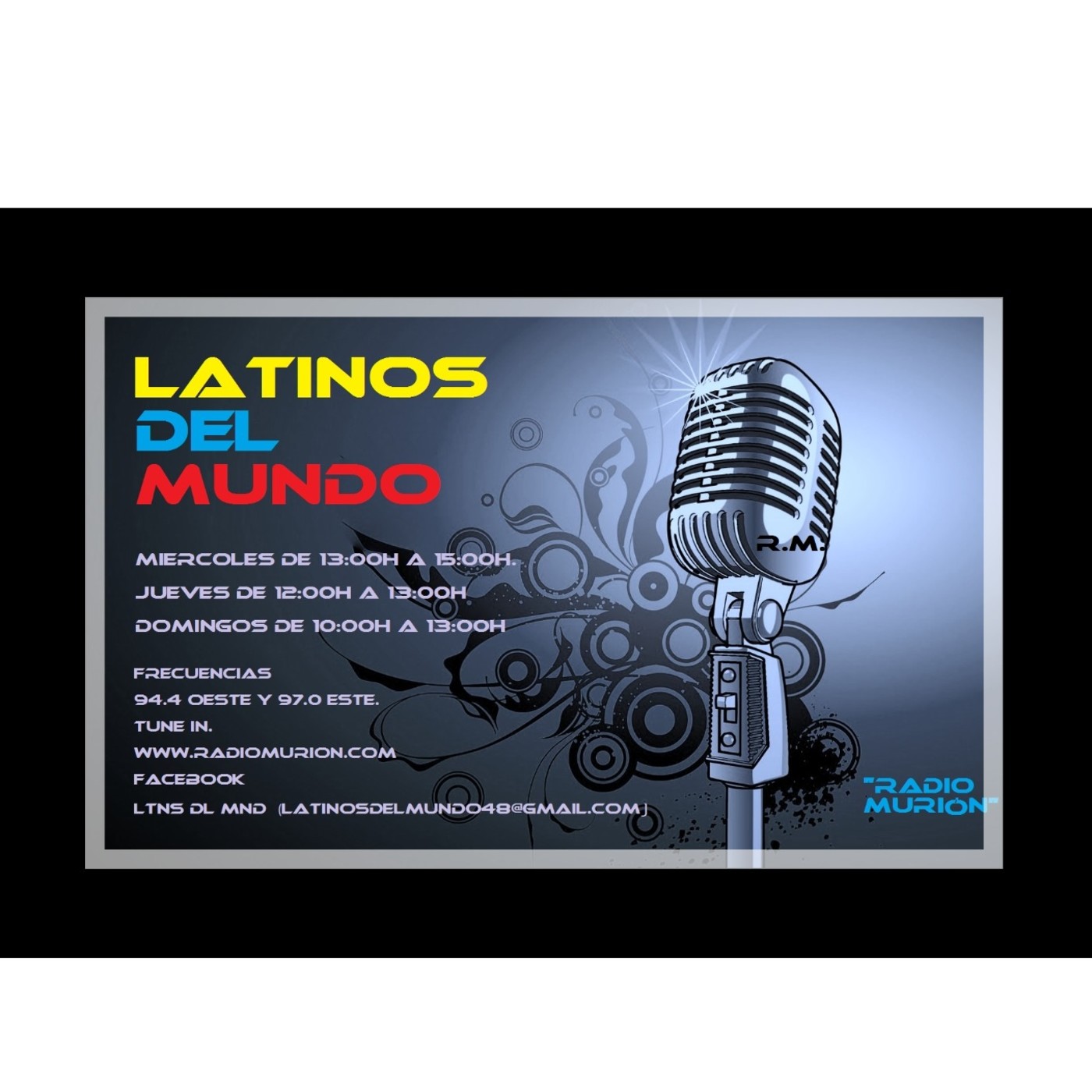 Latinos Del Mundo Radio Murión