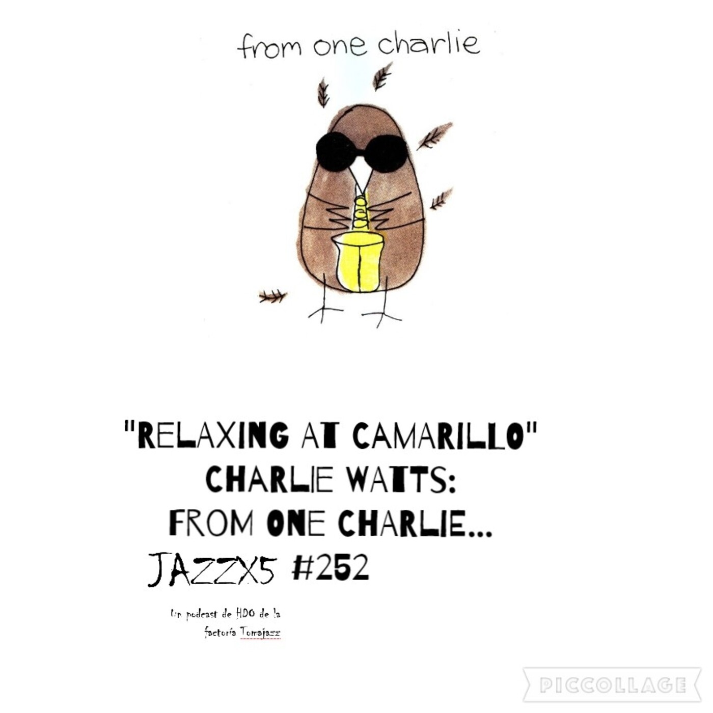 JazzX5#252. Charlie Watts: "Relaxin At Camarillo" [From One Charlie... (UFO Records, 1991)] [Minipodcast] Por Pachi Ta episode artwork