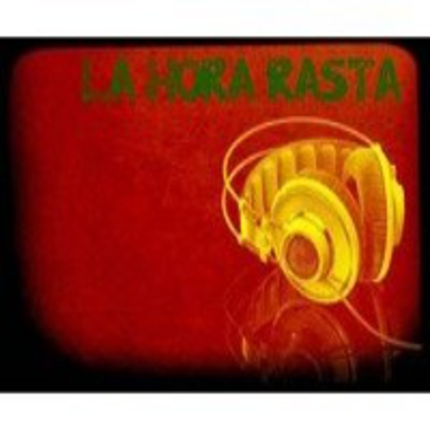 La Hora Rasta Ema 301 episode artwork