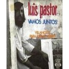 Luis Pastor Están cambiando los Tiempos