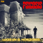 Luces en el Horizonte 7X34: PSICOSIS