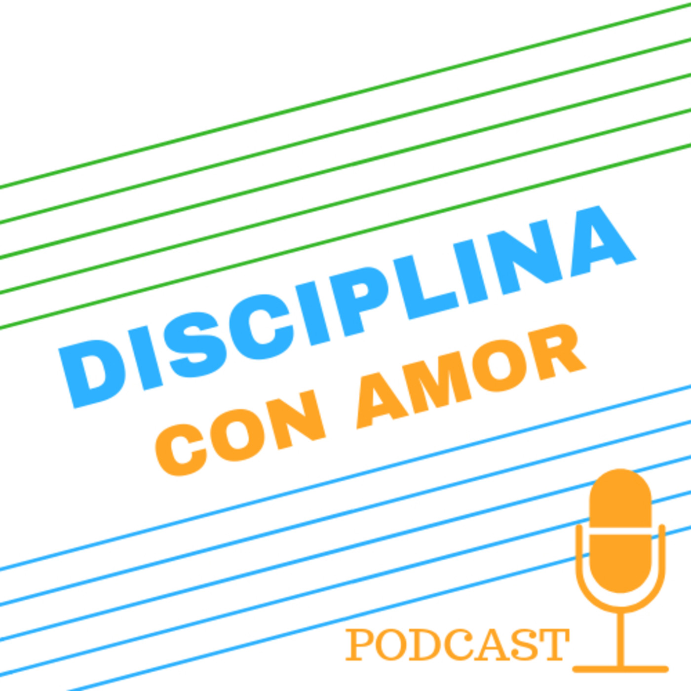 Disciplina con amor. Educación al Extremo. Disciplina con amor. Educación al Extremo.