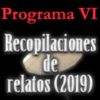 Recopilación de relatos VI (2019)