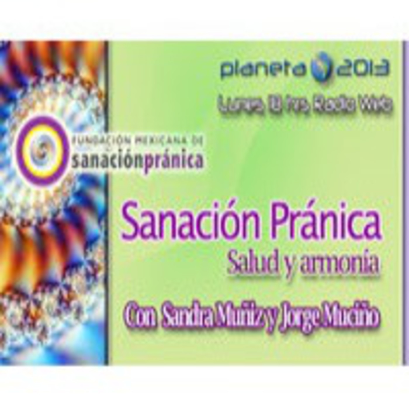 Sanacion Pranica -05 Mayo 2014 episode artwork