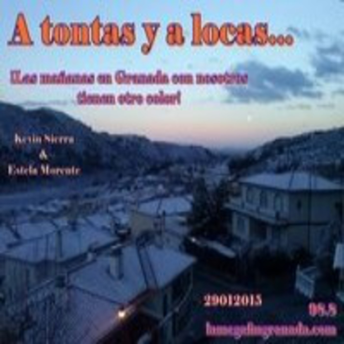 A tontas y a locas, mañanita de jueves... 29012015 episode artwork