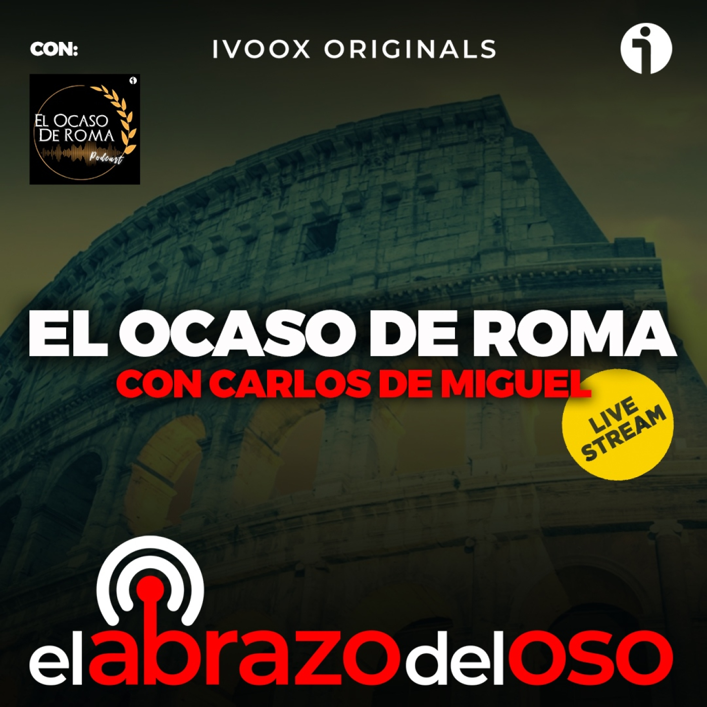 El Ocaso de Roma - El Abrazo del Oso Live Stream