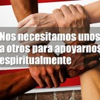 Una iglesia con rumbo: Nos necesitamos unos a otros para apoyarnos espiritualmente