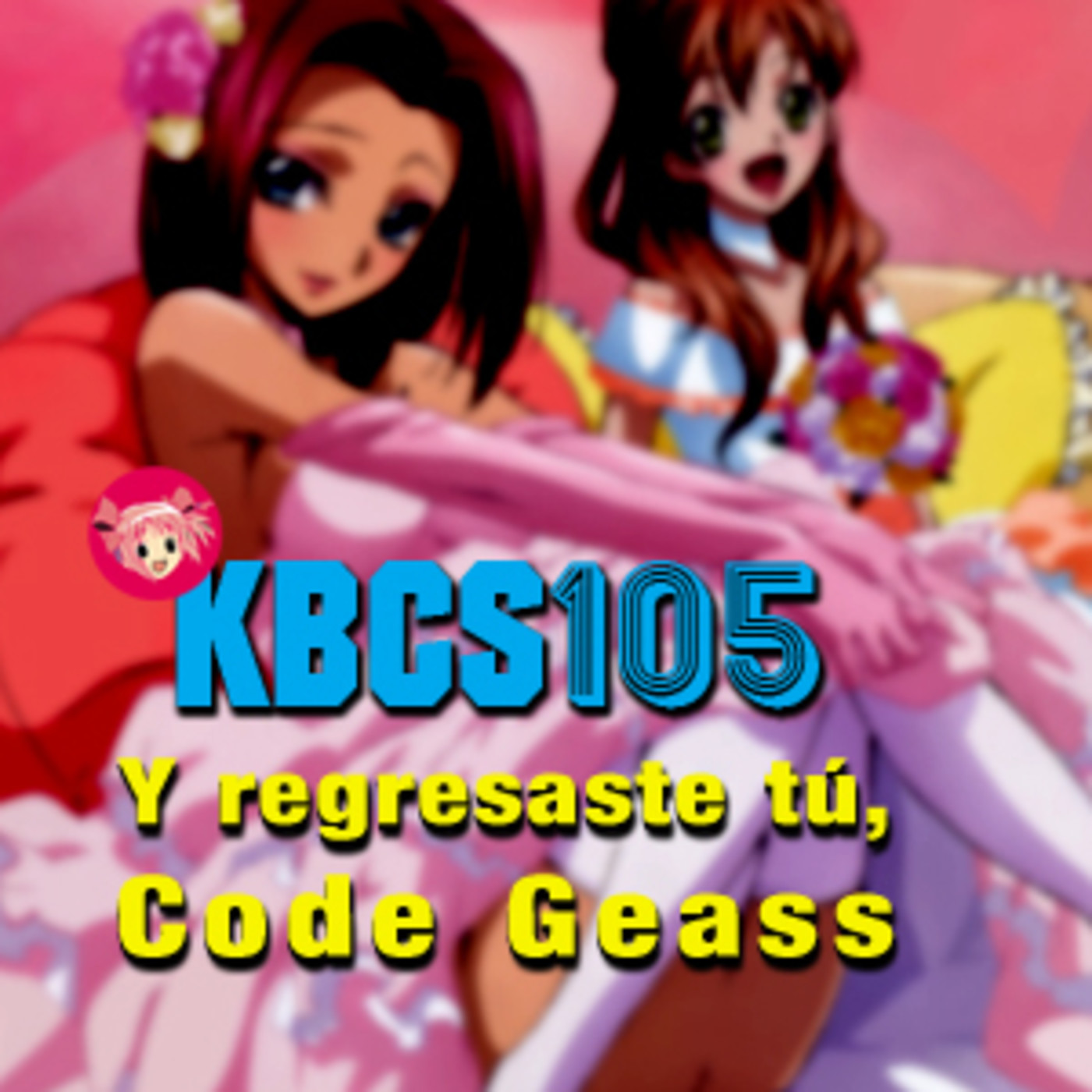 KBCS 105 I - Y regresaste tú, Code Geass episode artwork
