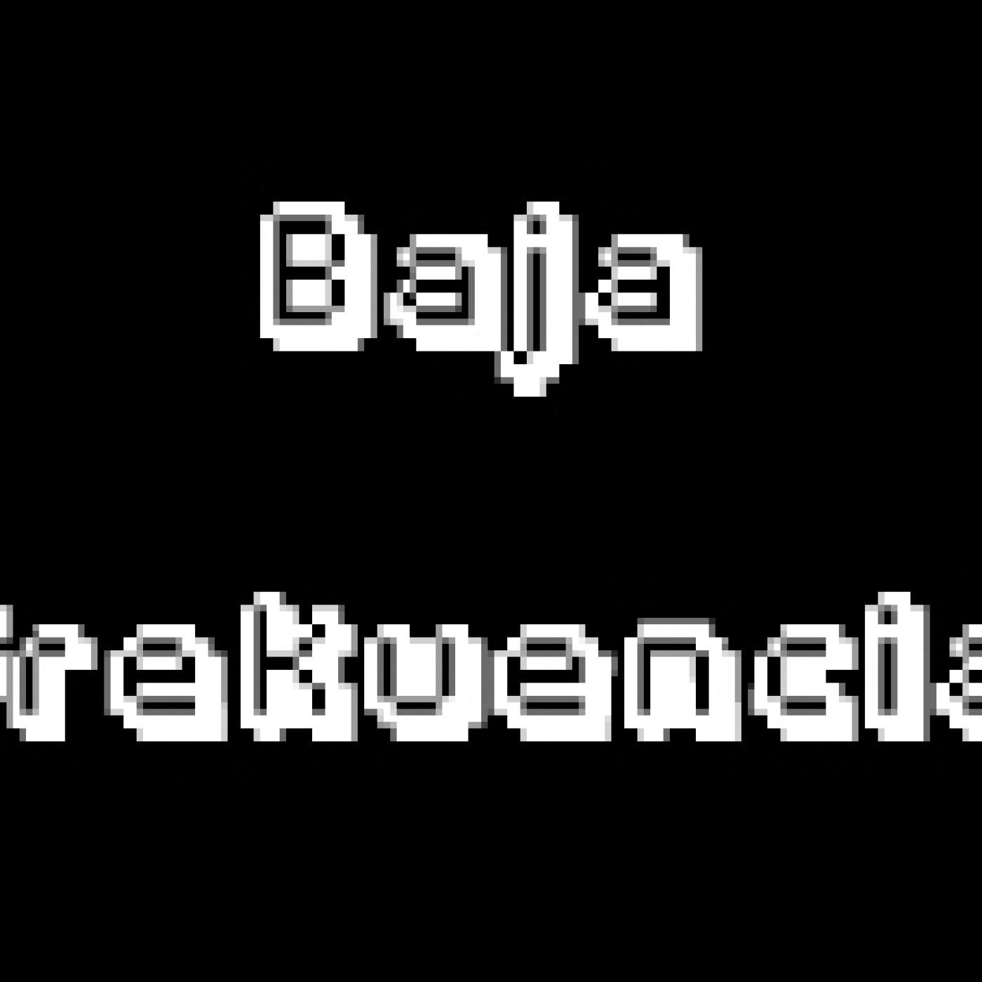 Podcast de Baja Frekuenzia
