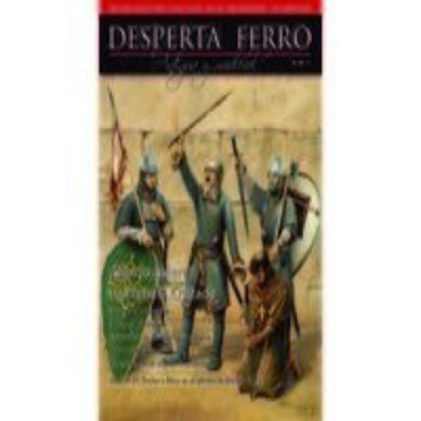 Desperta Ferro Antigua y Medieval