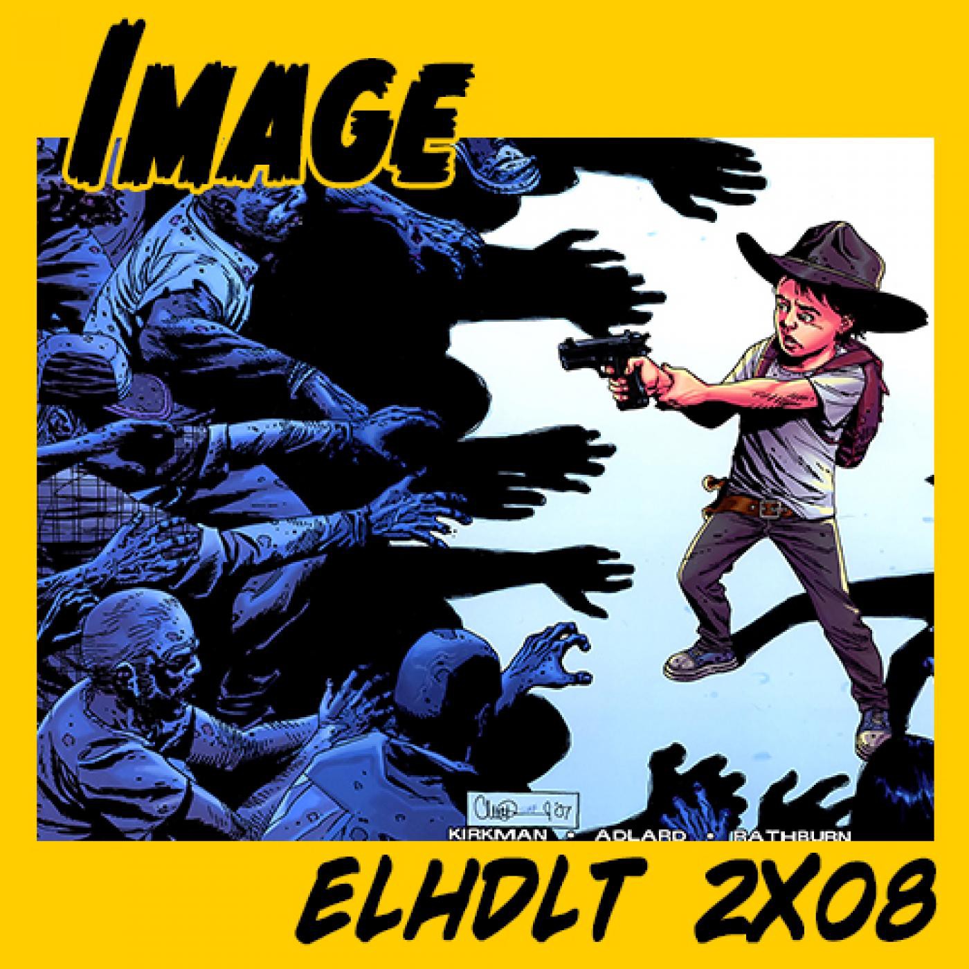 [ELHDLT] 2x08 Especial Image 2.0 episode artwork