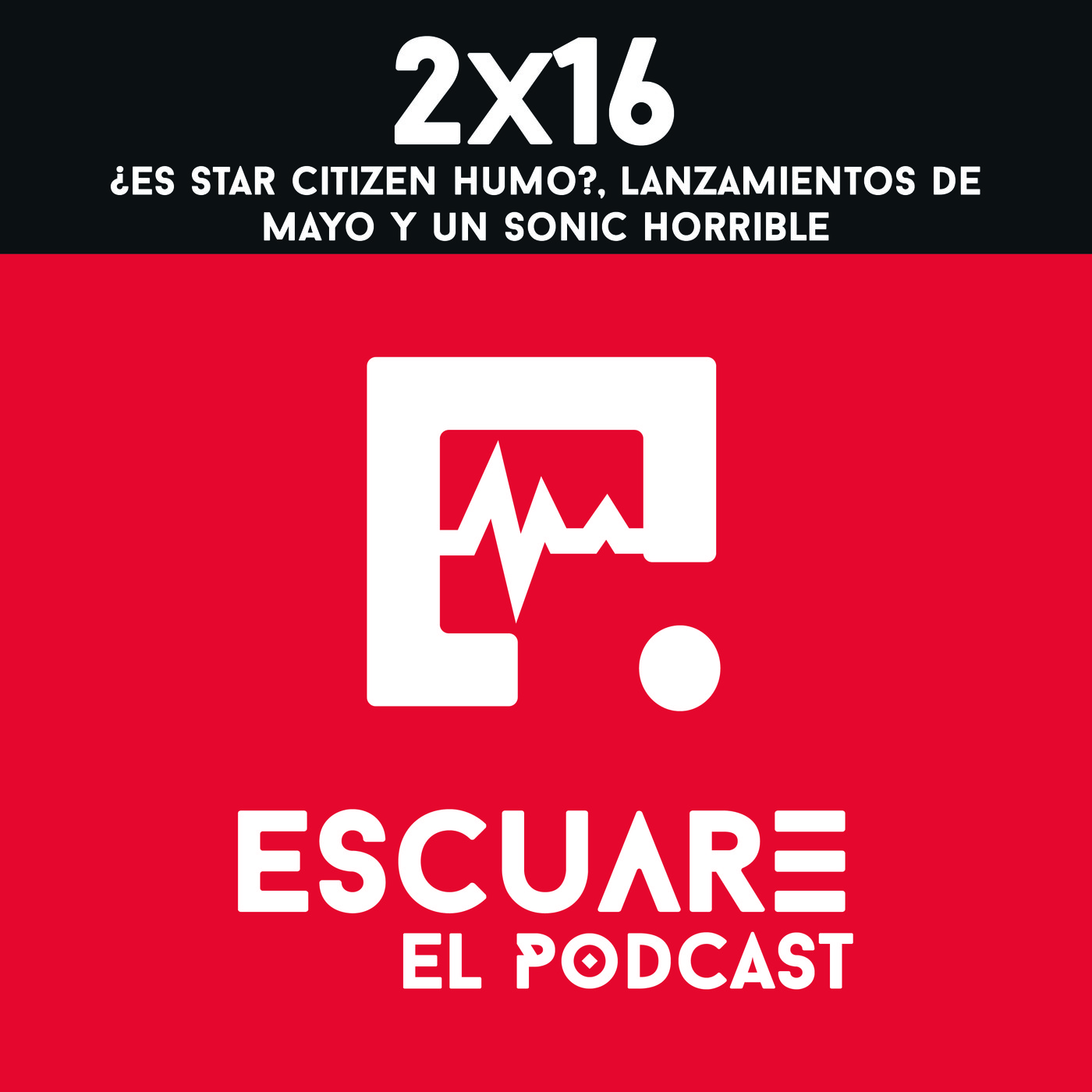 Escuare El Podcast