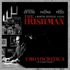 CronoCrítica: El Irlandés (The Irishman, Martin Scorsese, 2019) SIN SPOILERS...y luego con