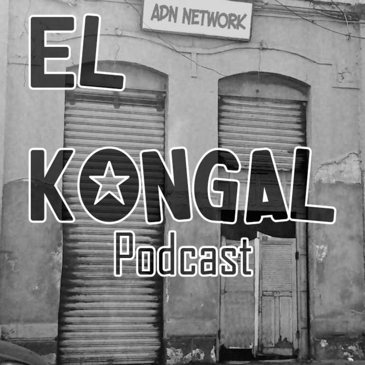 El Kongal #01: Ya salio la pelotuda!! episode artwork