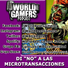 DILE NO A LAS MICROTRANSACCIONES | #09 | WBG Podcast