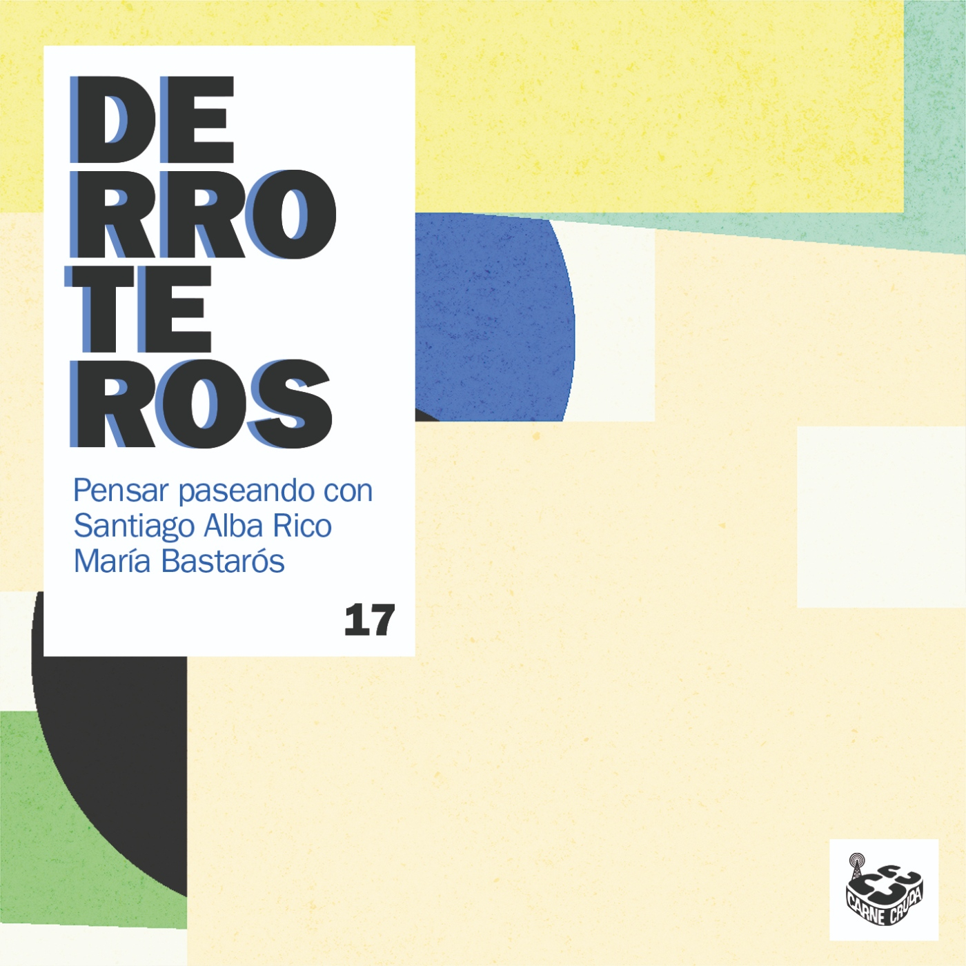 Derroteros: La felicidad con Santiago Alba Rico (CARNE CRUDA EXTRA) - Episodio exclusivo para mecenas