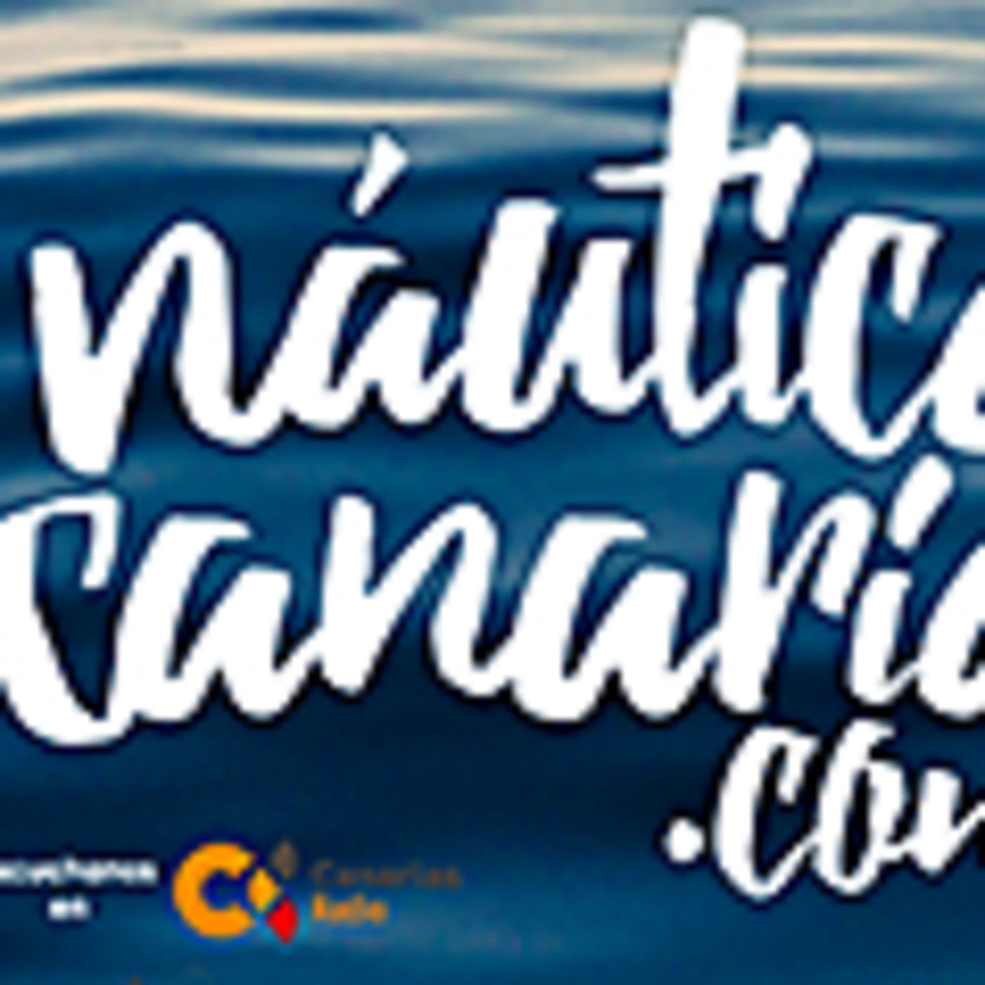 NauticaCanaria Radio -Canarias Radio -La Autonómica.- Programa emitido 25.MAR.2017 episode artwork