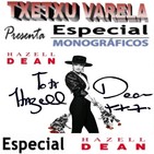 Especial Monográfico HAZELL DEAN