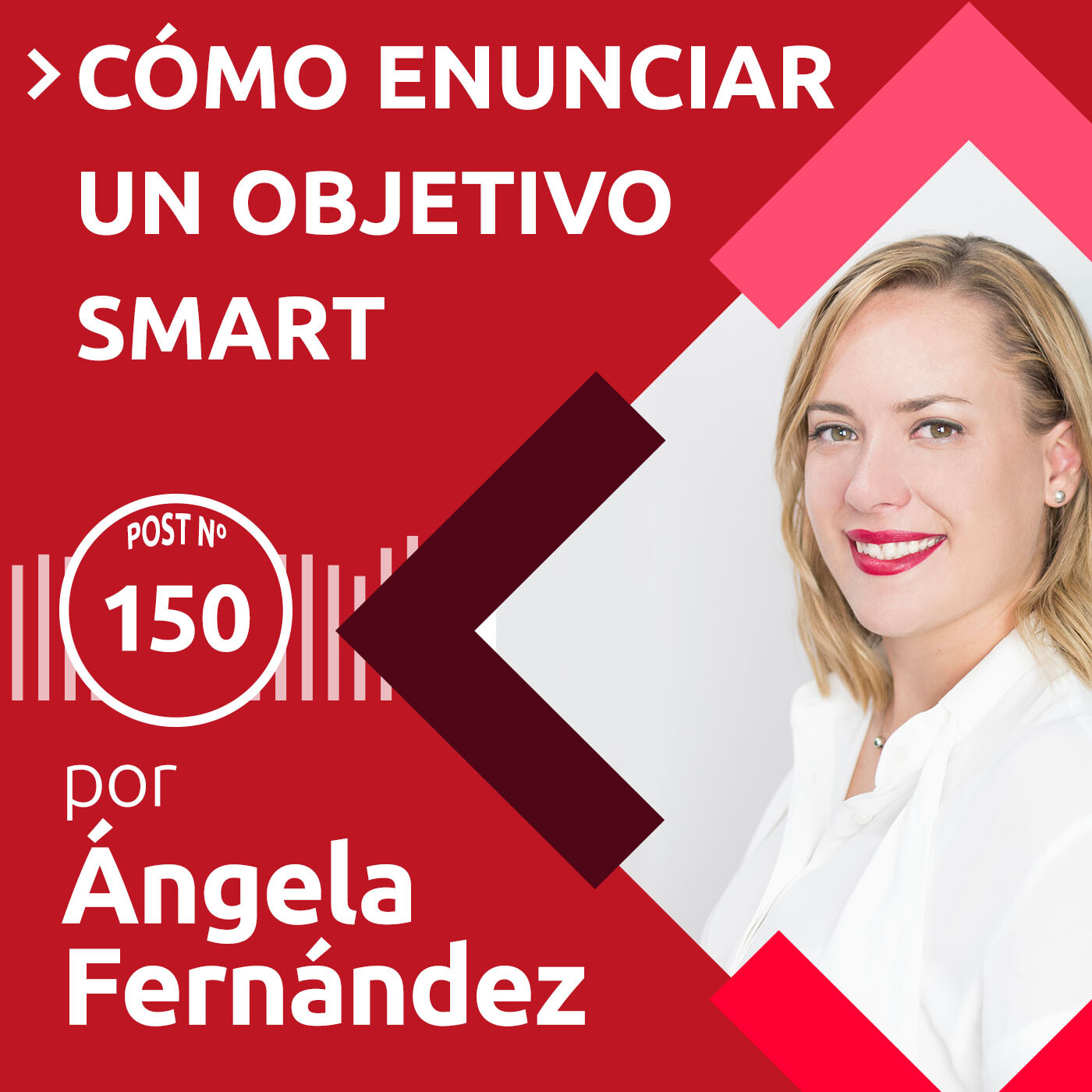 150: Cómo enunciar un objetivo SMART | + Ejemplos episode artwork