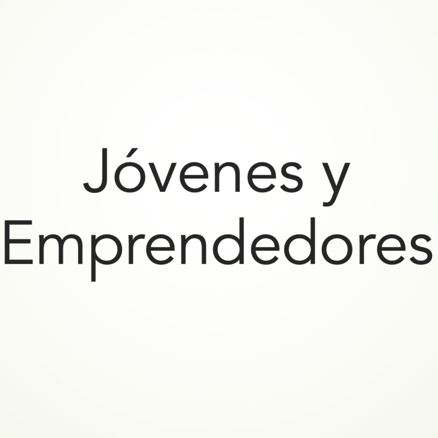 Entrevistas a Jóvenes y Emprendedores