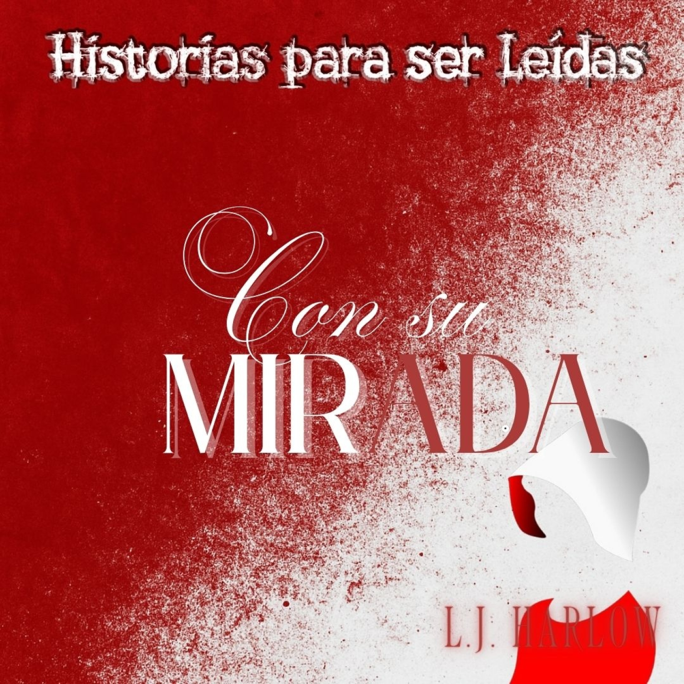 HISTORIAS PARA SER LEÍDAS