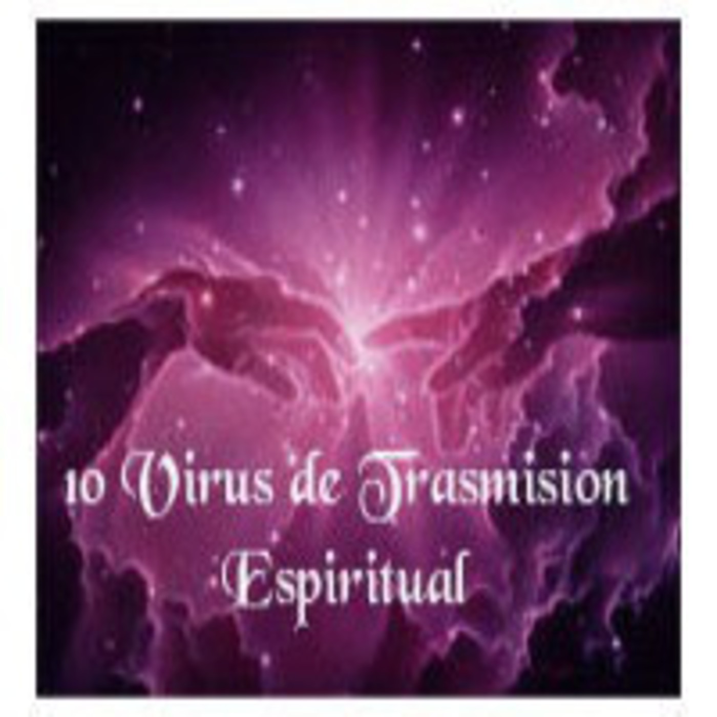10 Virus de Transmisión Espiritual episode artwork