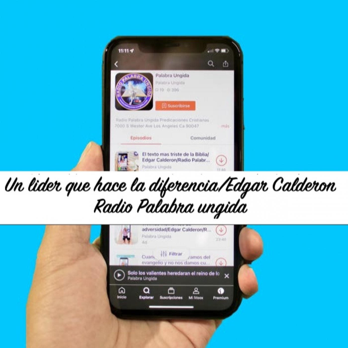 Un lider que hace la diferancia/Edgar Calderon/Radio Palabra Ungida episode artwork