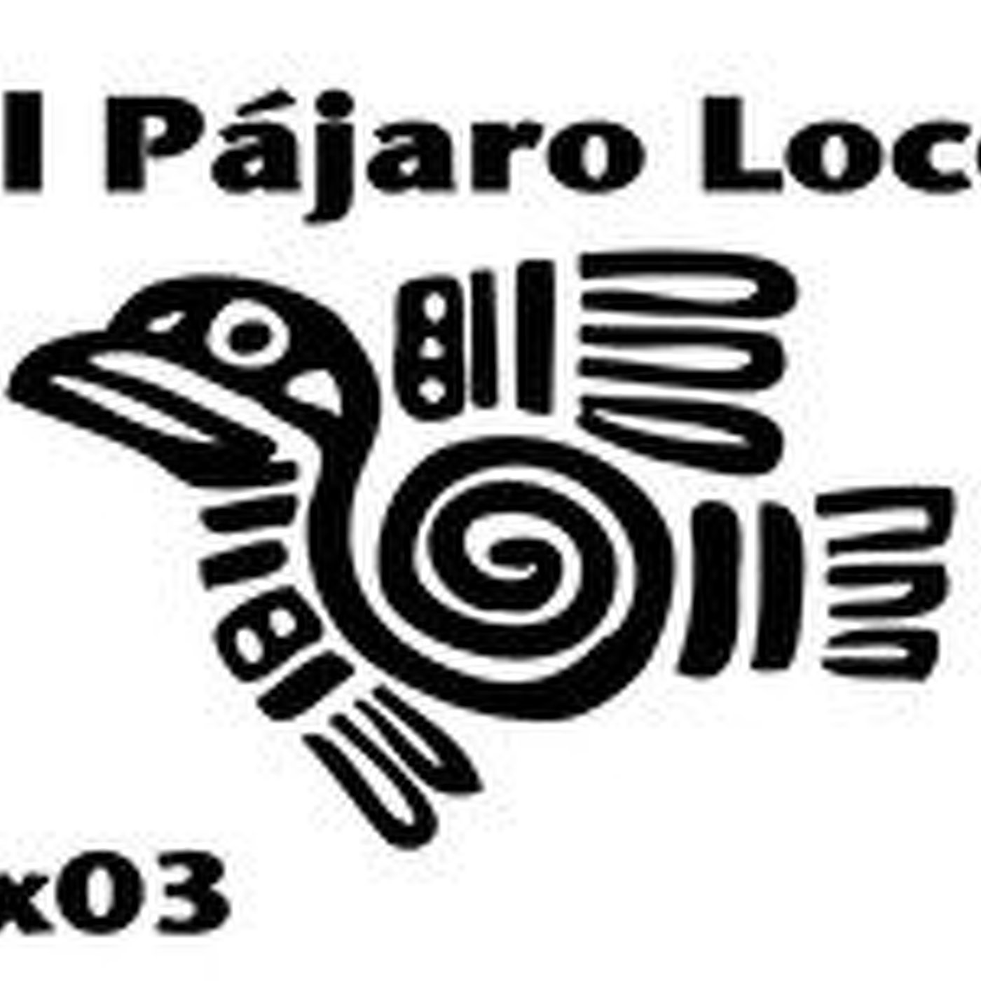 El Pájaro Loco