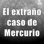 Las joyas del Sistema Solar - Ep. 02: El extraño caso de Mercurio
