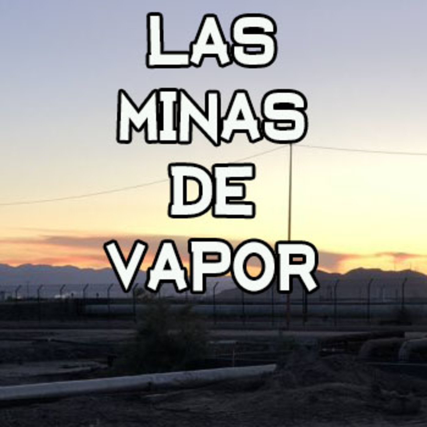 Las Minas de Vapor
