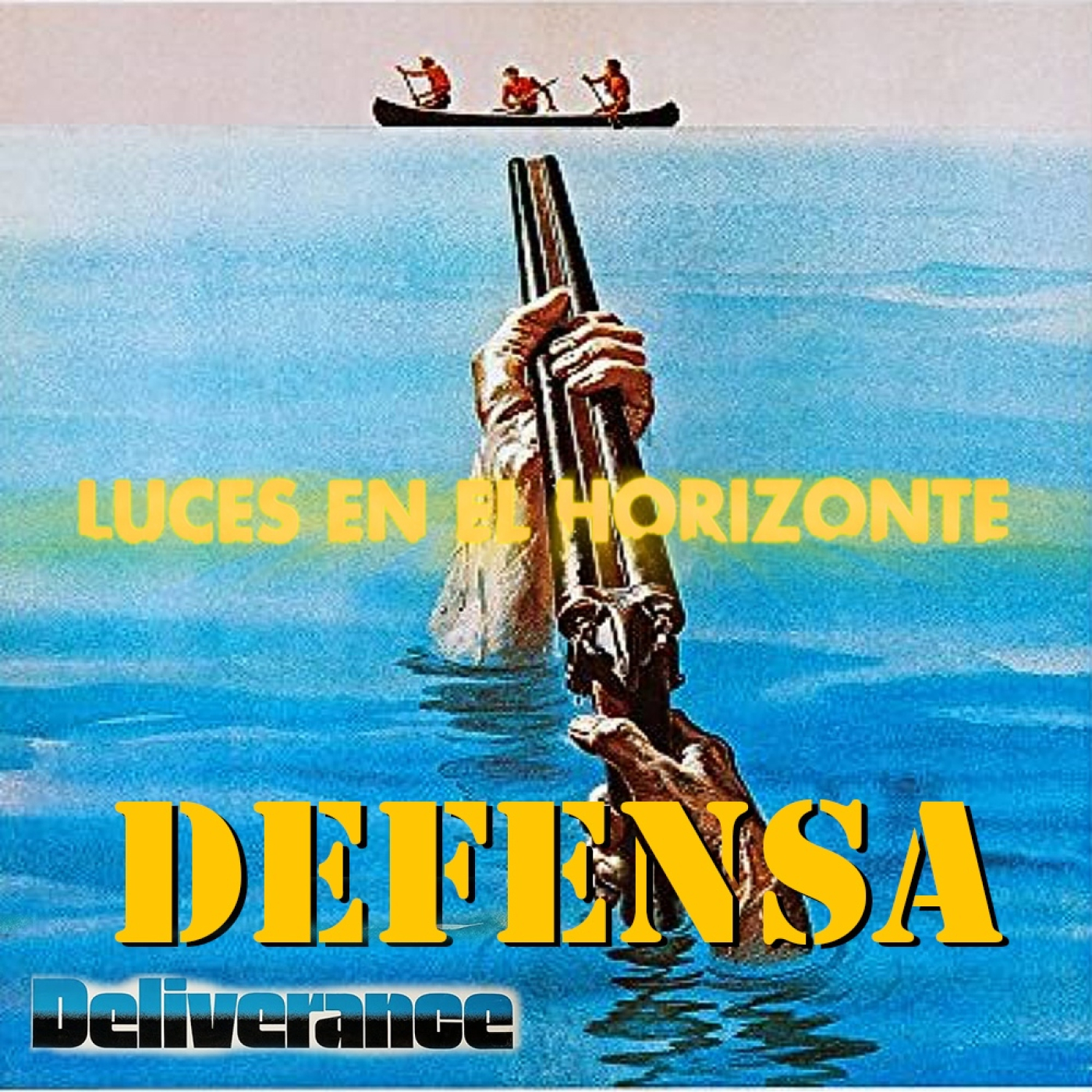 Defensa (Deliverance) - Luces en el Horizonte