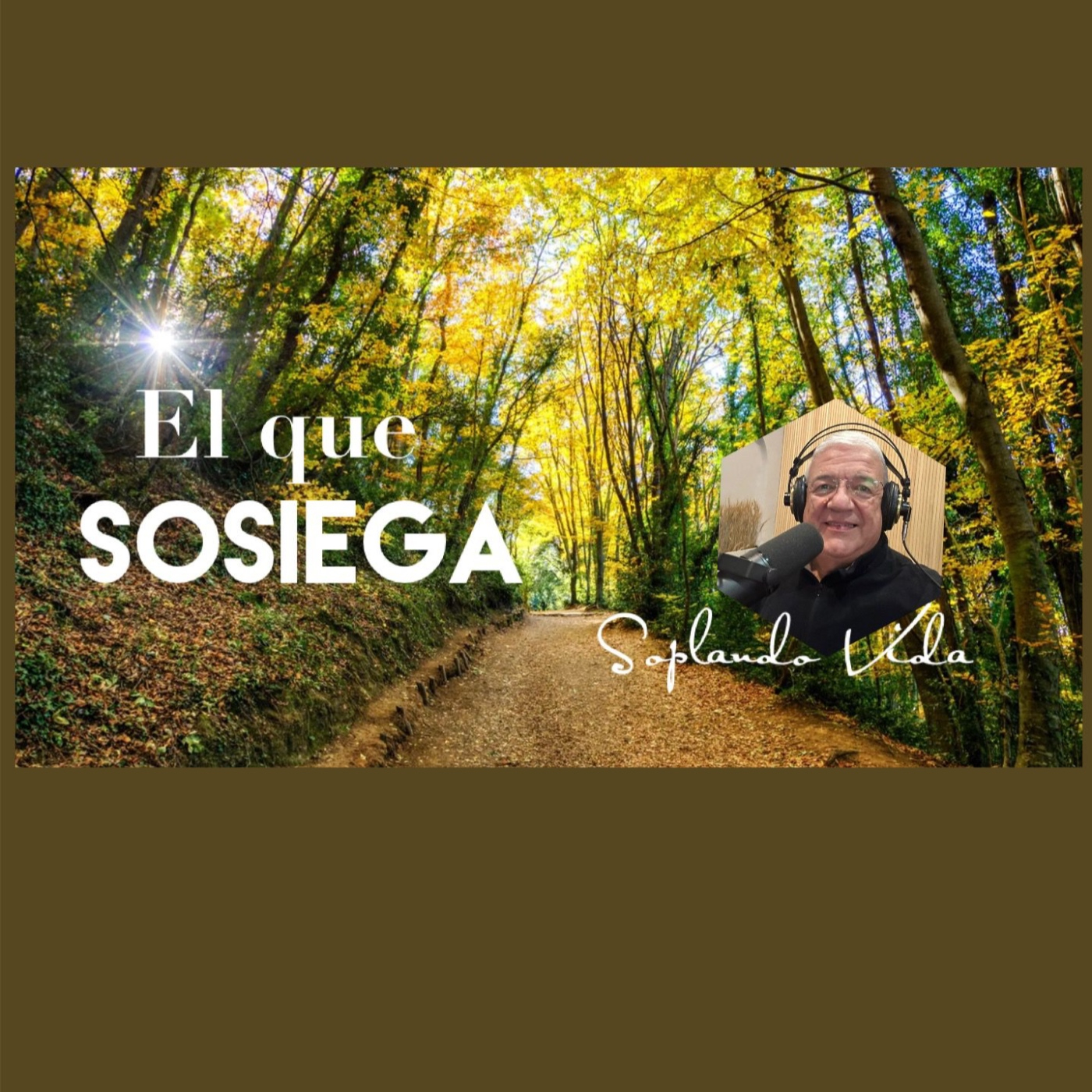 Soplando Vida - Ernesto J. Lozano (2024-11-18) episode artwork