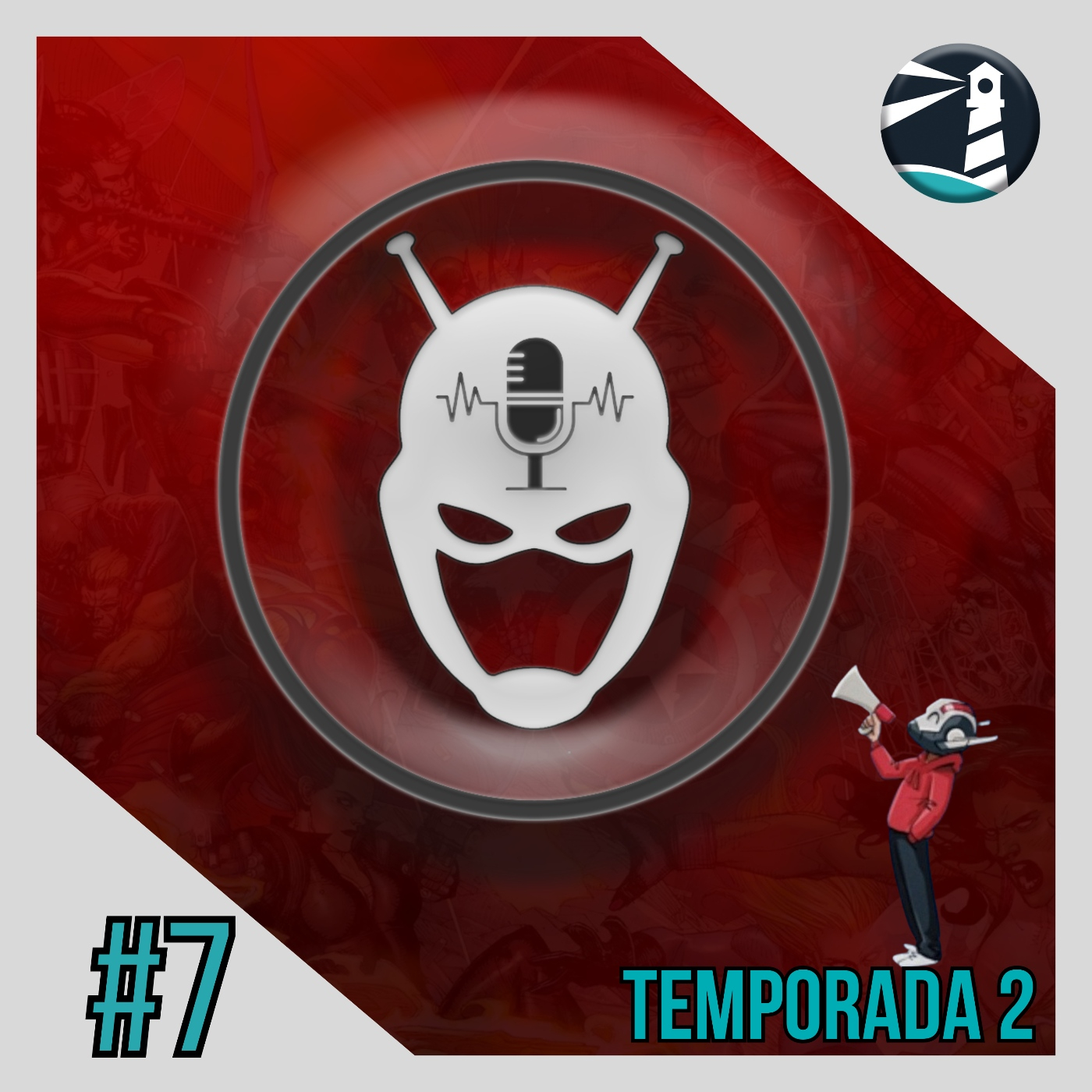 02x07 EL PÒDCAST DE L'ANTMAN. La SDCC i Deadpool & Wolverine