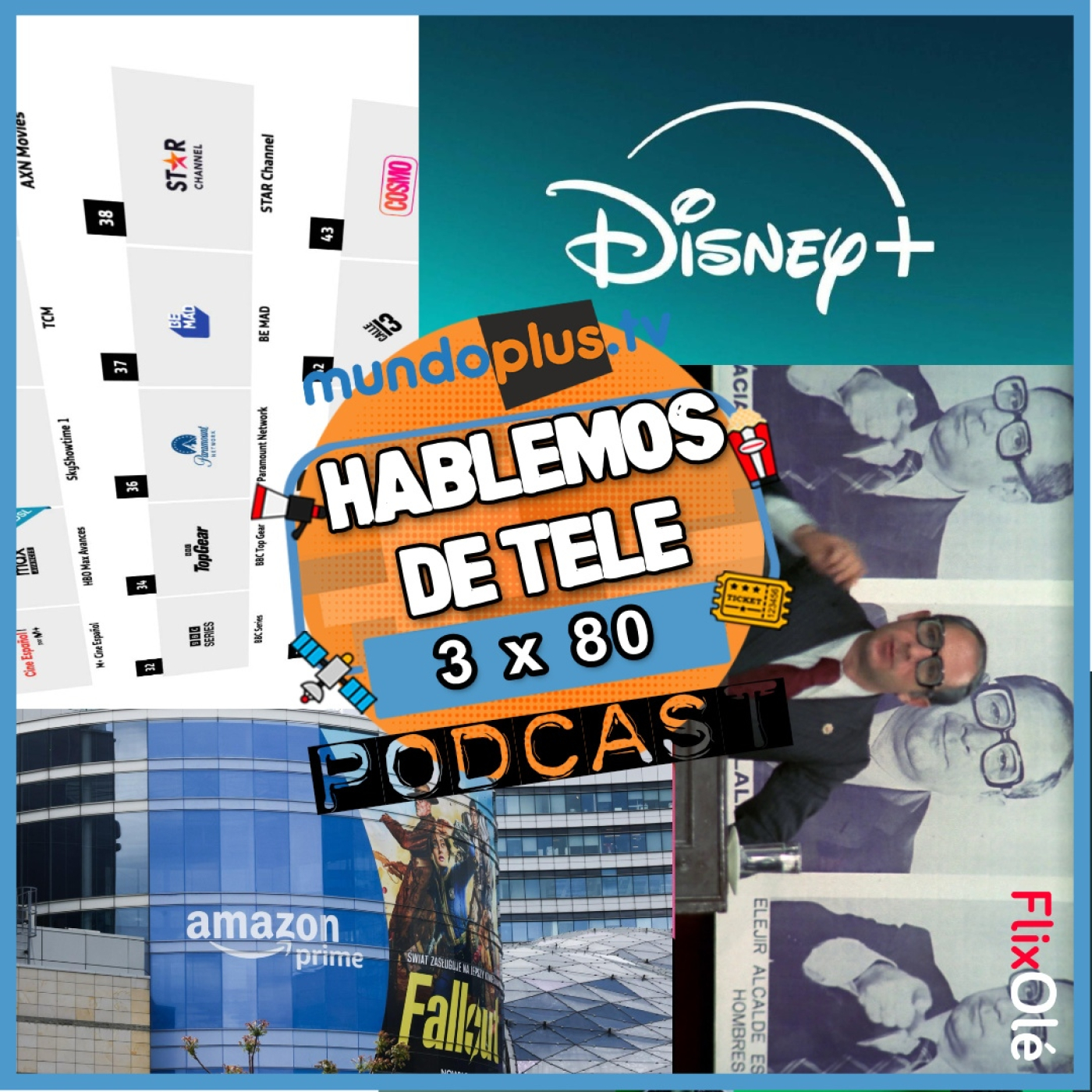 Hablemos de Tele 3x80: Canles FliOle, Nuevos Canales en M+, PrimeVideo y Disney y Compra Warner