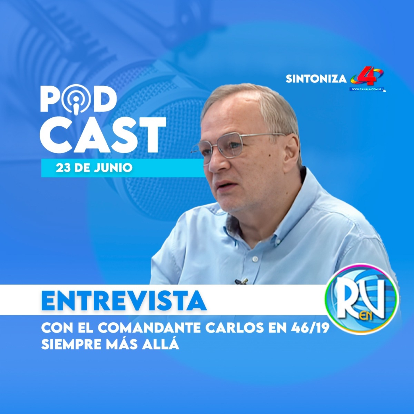 Con el Comandante Carlos en 46/19 Siempre Más Allá ! | Revista en Vivo - 23 de junio de 2025 episode artwork