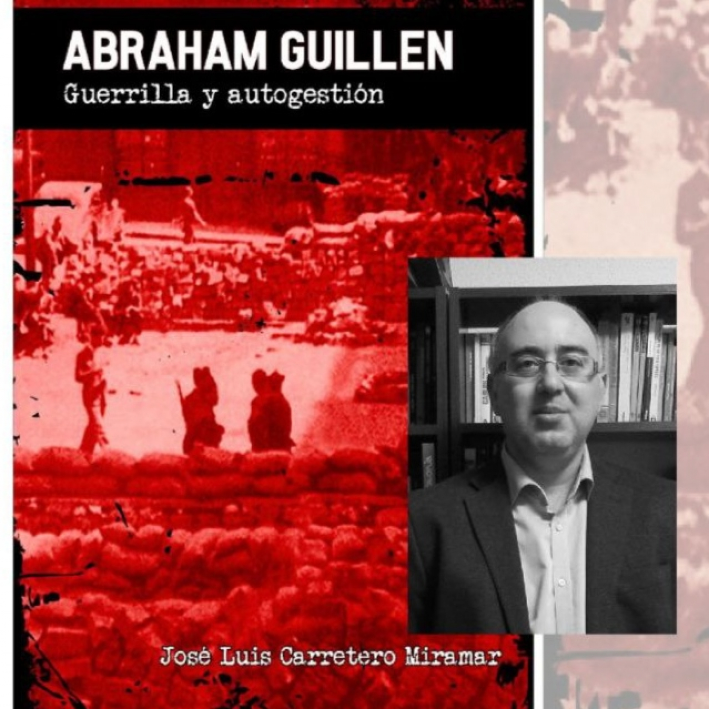 Presentación del libro Abraham Guillén. Guerrilla y Autogestión (Solidaridad Obrera, 2023). episode artwork
