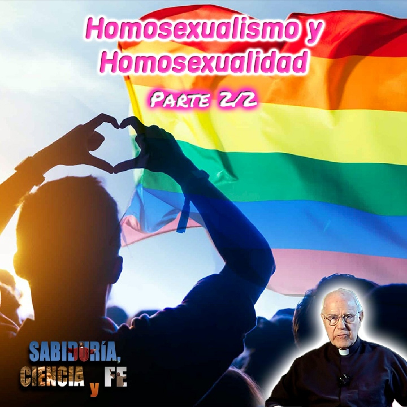 Sabiduría, Ciencia y Fe