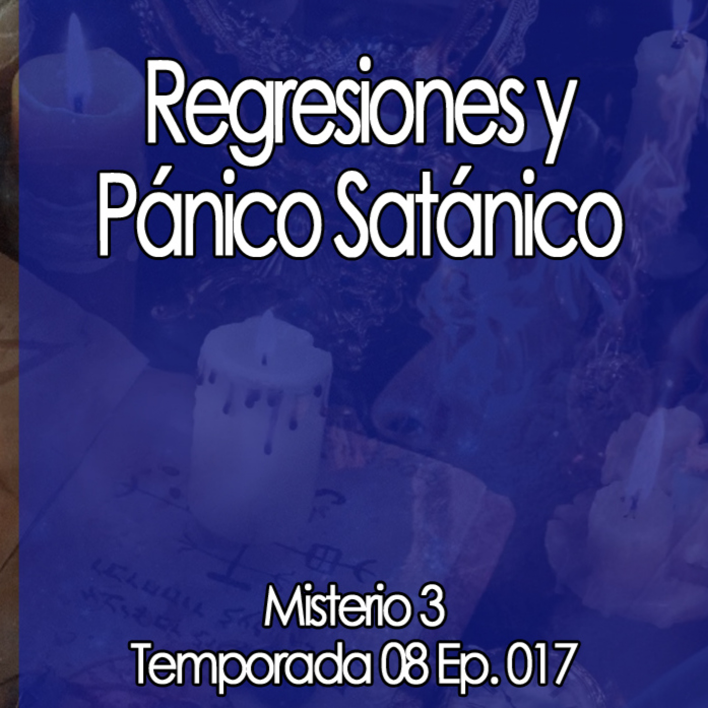 Misterio3 Regresiones y Pánico Satánico episode artwork