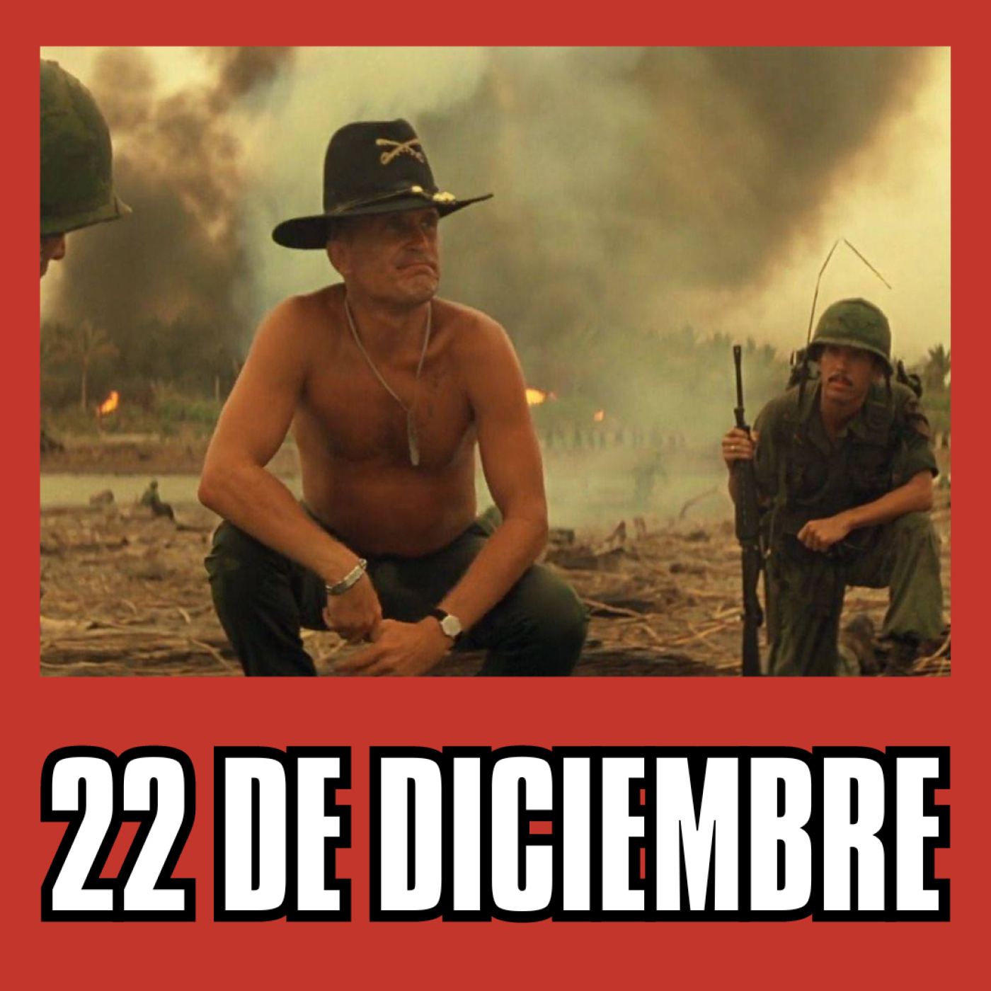22 de Diciembre // Me gusta el olor a Napalm en Navidad episode artwork