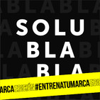 Solublabla – Entrenatumarca 01 con Jaime Novoa