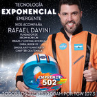 Tecnología Exponencial Emergente con Rafael Davini