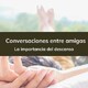 La importancia del descanso