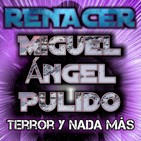 Renacer (Miguel Ángel Pulido) | Audiolibro - Audiorelato