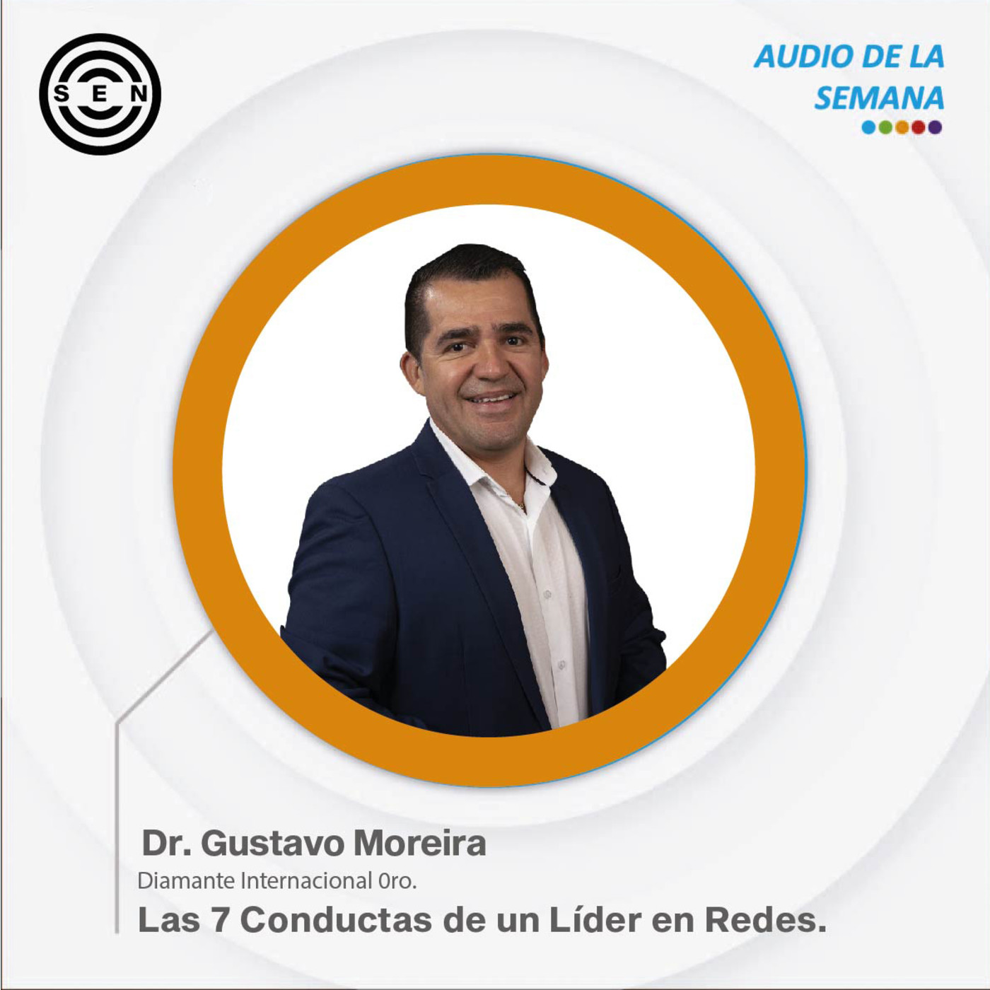 SEN AUDIOS DE LA SEMANA